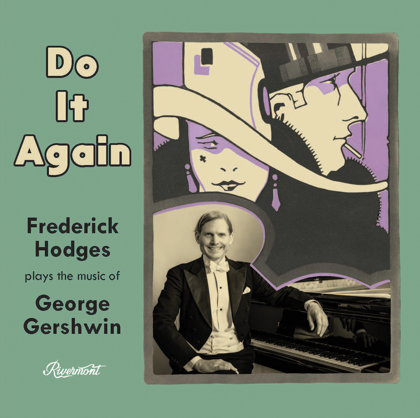 Do It Again: Frederick Hodges Plays The
                          Music Of George Gershwin